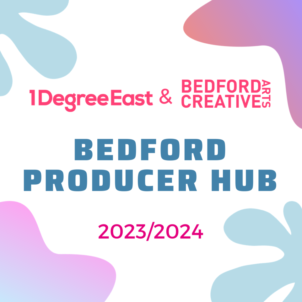 Bedford Producer Hub Cohort Applications open